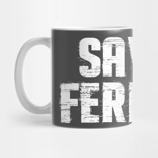 Save Ferris Distressed Mug